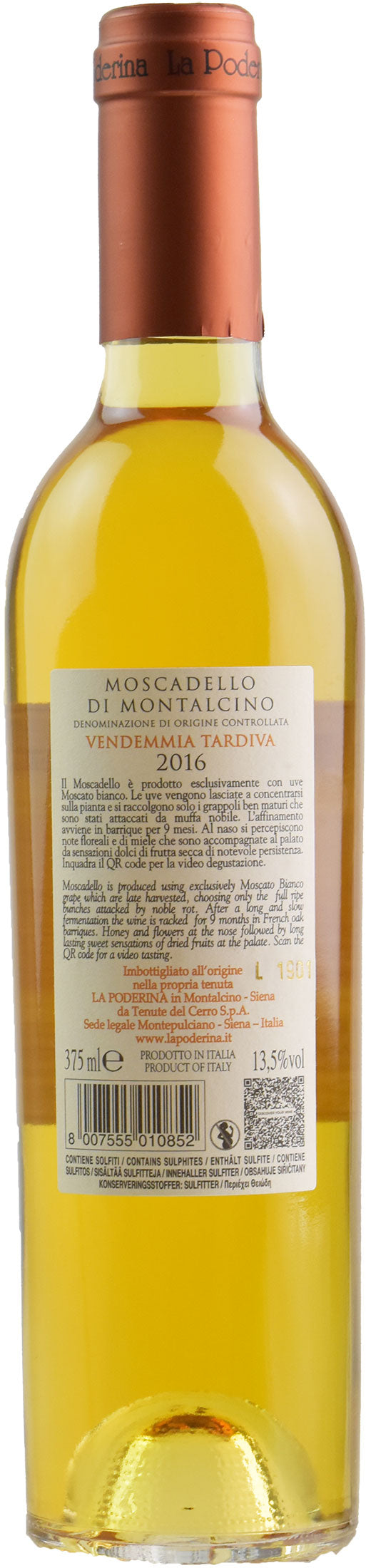 La Poderina Moscadello di Montalcino Vedemmia Tardiva 0.375L 2016