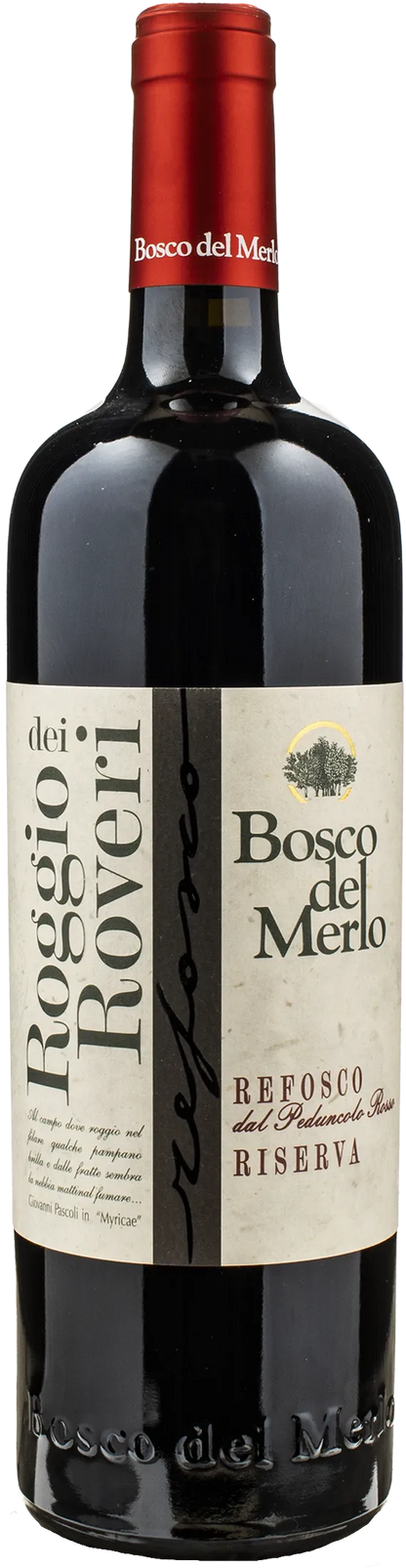Bosco del Merlo Refosco Roggio dei Roveri Riserva 2020