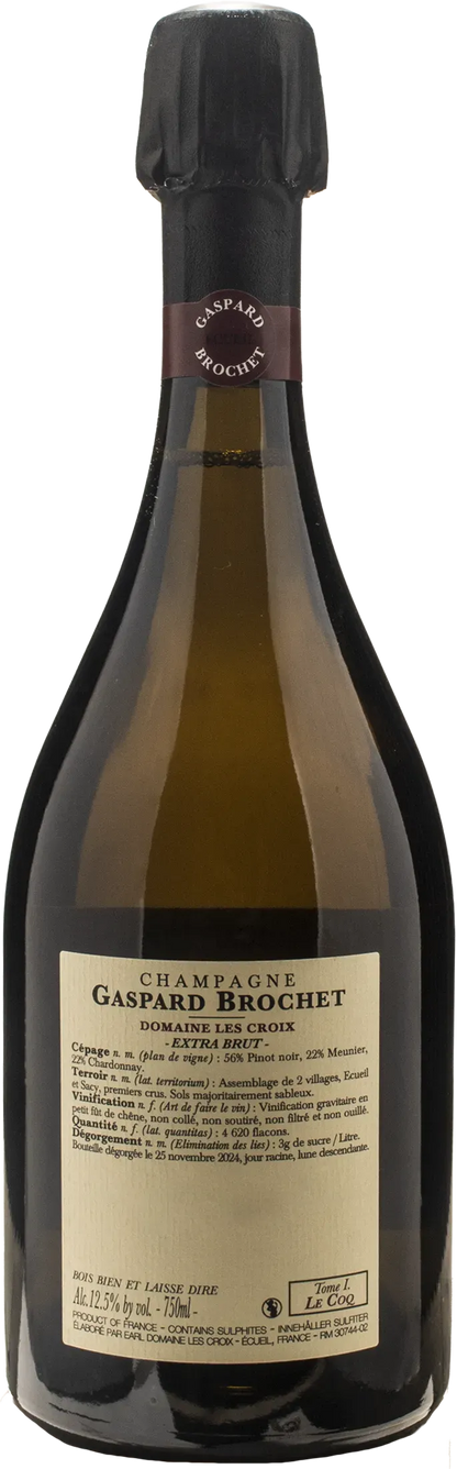 Gaspard Brochet Champagne Domaine Les Croix Le Coq Tome I Extra Brut
