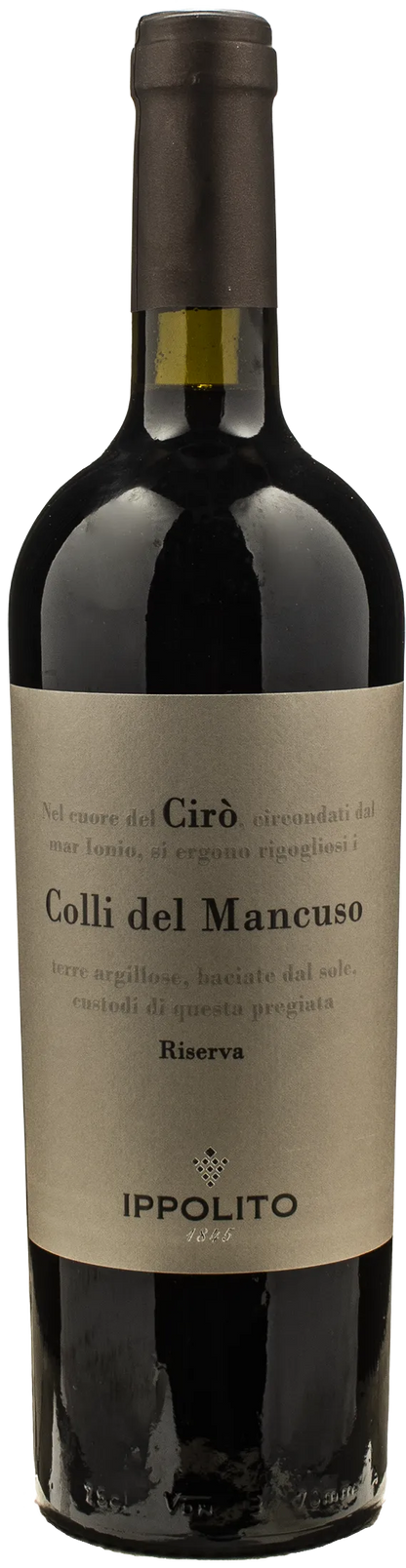 Ippolito 1845 Ciro Colli del Mancuso Rosso Classico Superiore Riserva 2022
