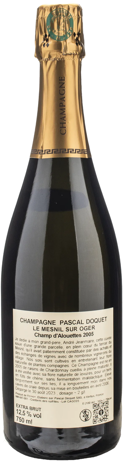 Pascal Doquet Champagne Le Mesnil sur Oger Champ d’Alouettes Grand Cru Extra Brut 2005