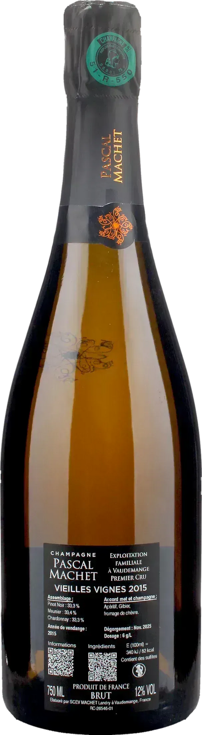 Pascal Machet Champagne Premier Cru Cuvee Vieilles Vignes Brut 2015